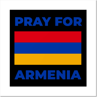 Pray For Armenia Posters and Art